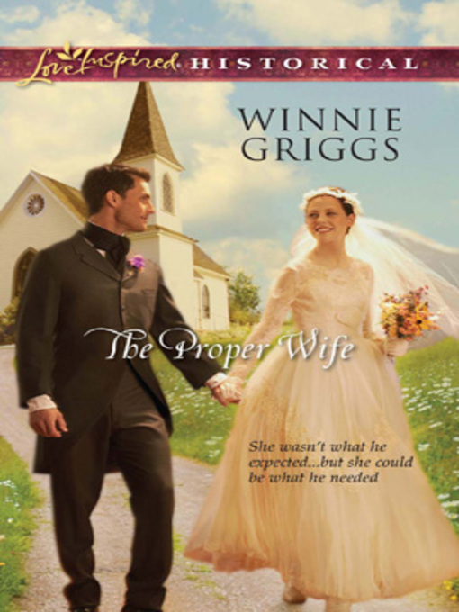 Title details for The Proper Wife by Winnie Griggs - Available